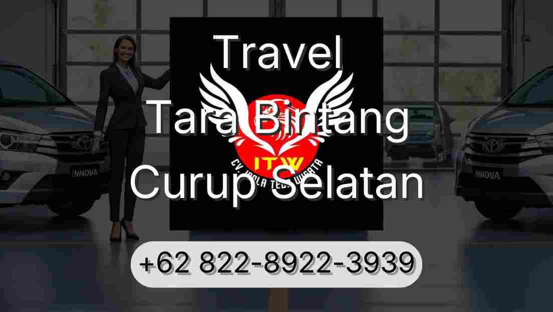 Travel Tara Bintang Curup Selatan