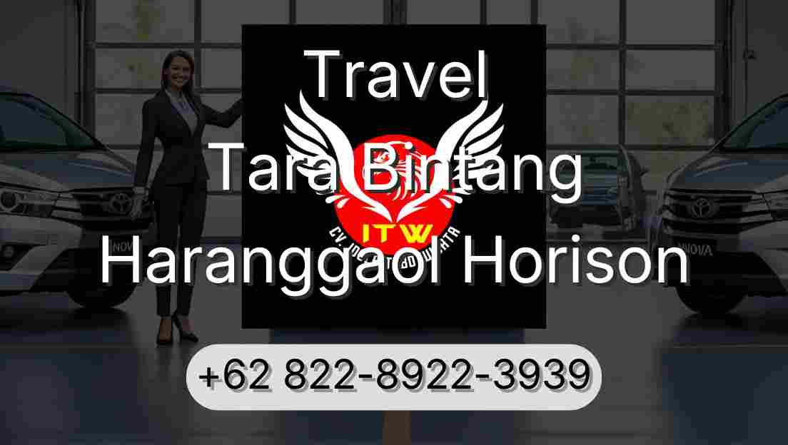 Travel Tara Bintang Haranggaol Horison
