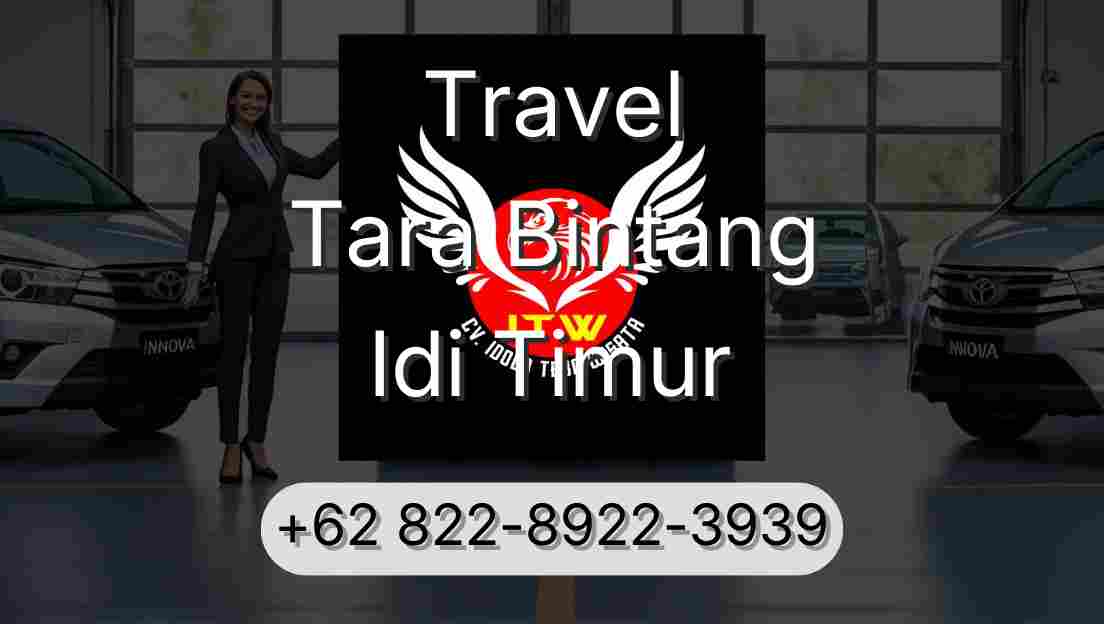 Travel Tara Bintang Idi Timur