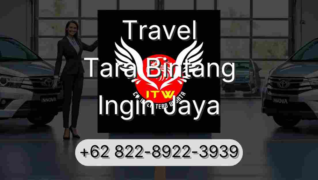 Travel Tara Bintang Ingin Jaya