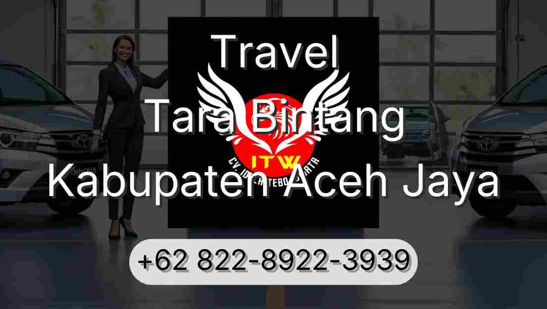 Travel Tara Bintang Kabupaten Aceh Jaya