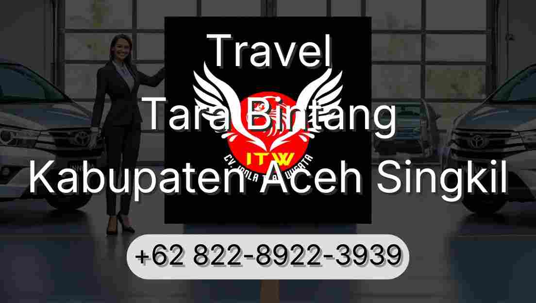 Travel Tara Bintang Kabupaten Aceh Singkil