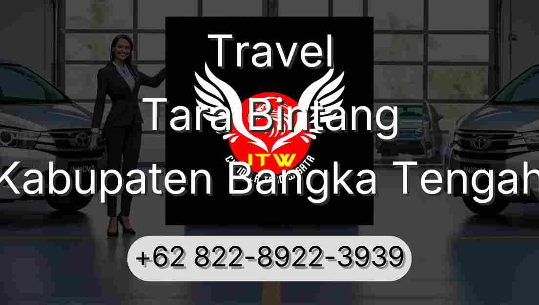 Travel Tara Bintang Kabupaten Bangka Tengah