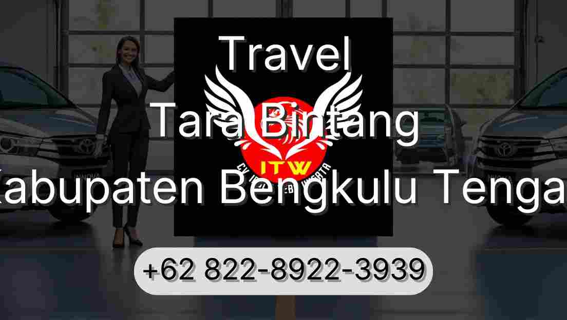 Travel Tara Bintang Kabupaten Bengkulu Tengah