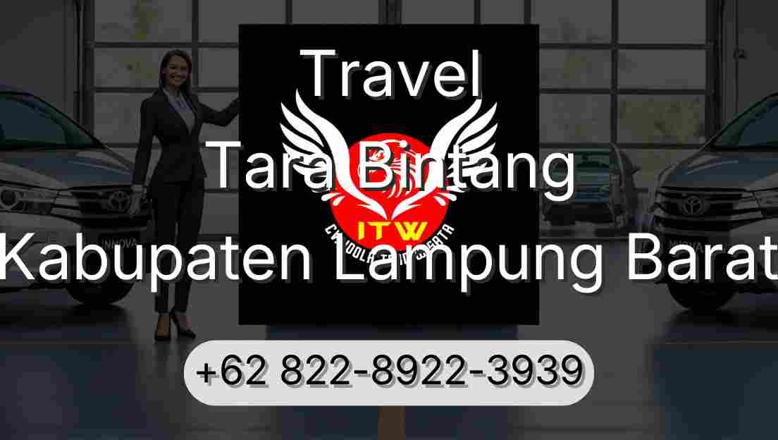Travel Tara Bintang Kabupaten Lampung Barat