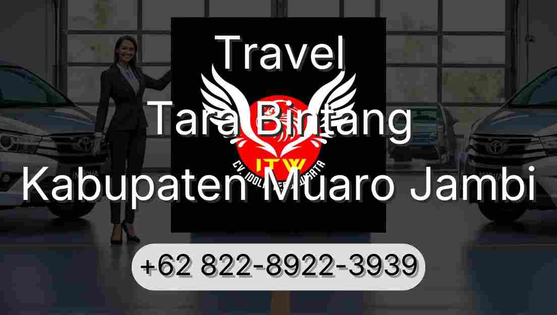 Travel Tara Bintang Kabupaten Muaro Jambi