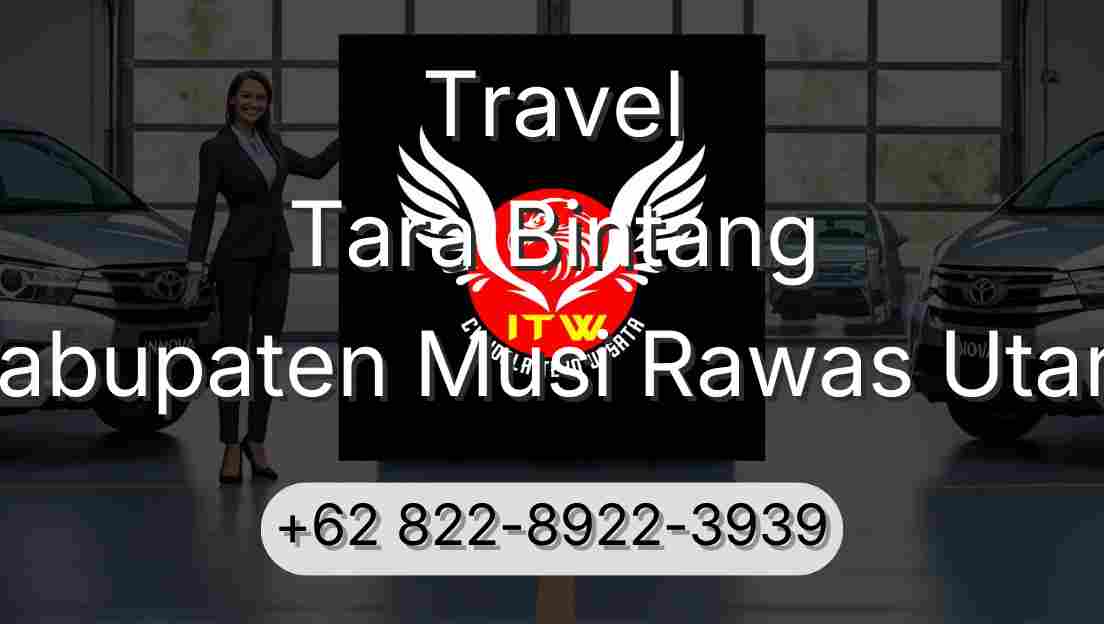 Travel Tara Bintang Kabupaten Musi Rawas Utara