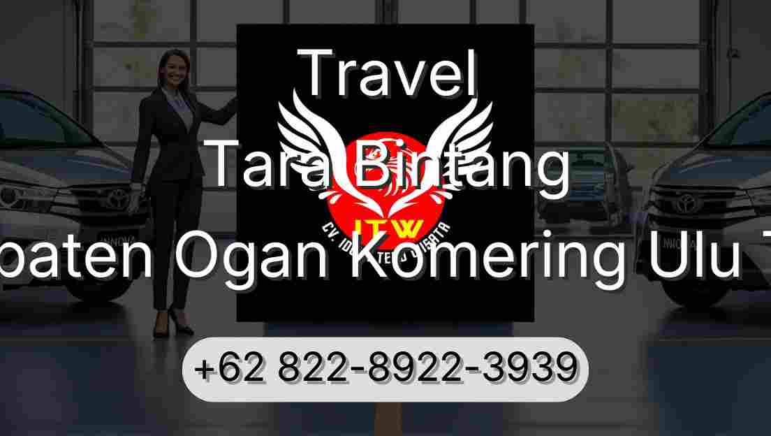 Travel Tara Bintang Kabupaten Ogan Komering Ulu Timur