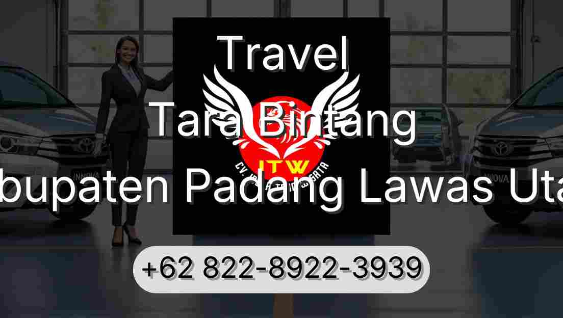 Travel Tara Bintang Kabupaten Padang Lawas Utara