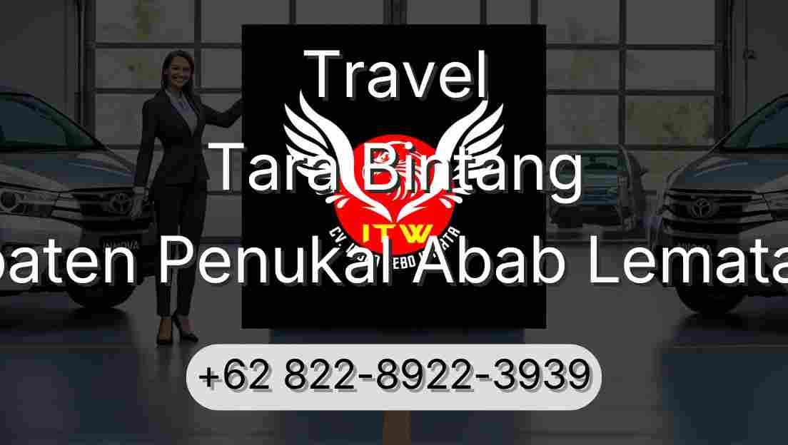 Travel Tara Bintang Kabupaten Penukal Abab Lematang Ilir