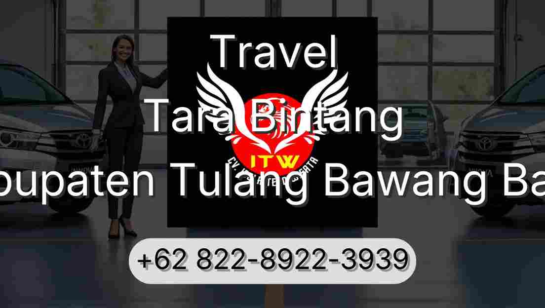 Travel Tara Bintang Kabupaten Tulang Bawang Barat