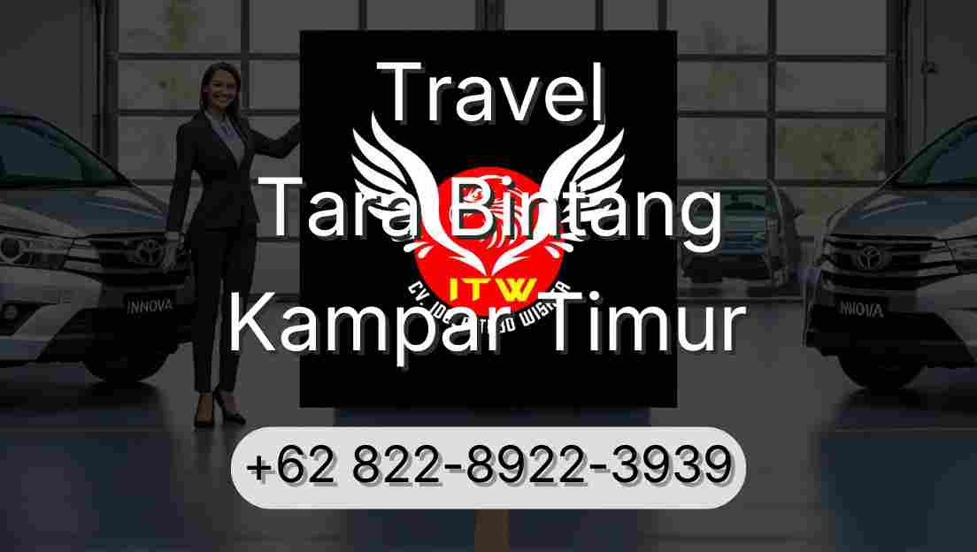 Travel Tara Bintang Kampar Timur