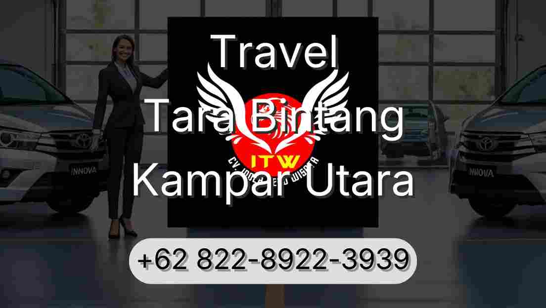Travel Tara Bintang Kampar Utara
