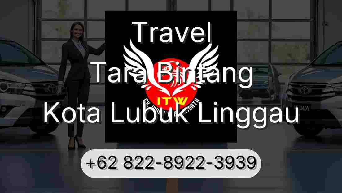 Travel Tara Bintang Kota Lubuk Linggau