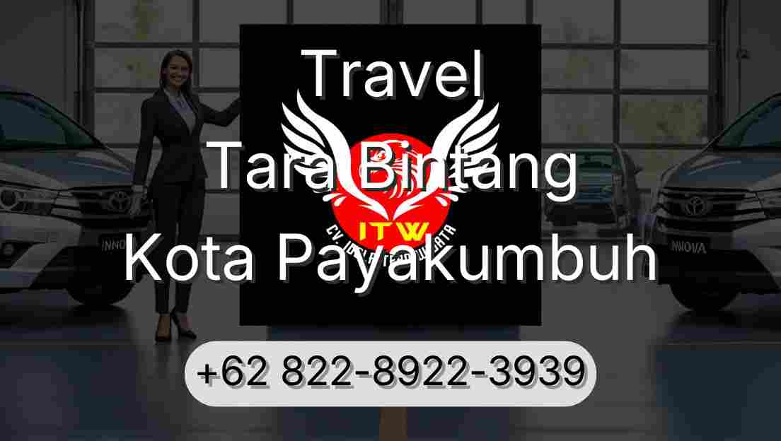 Travel Tara Bintang Kota Payakumbuh