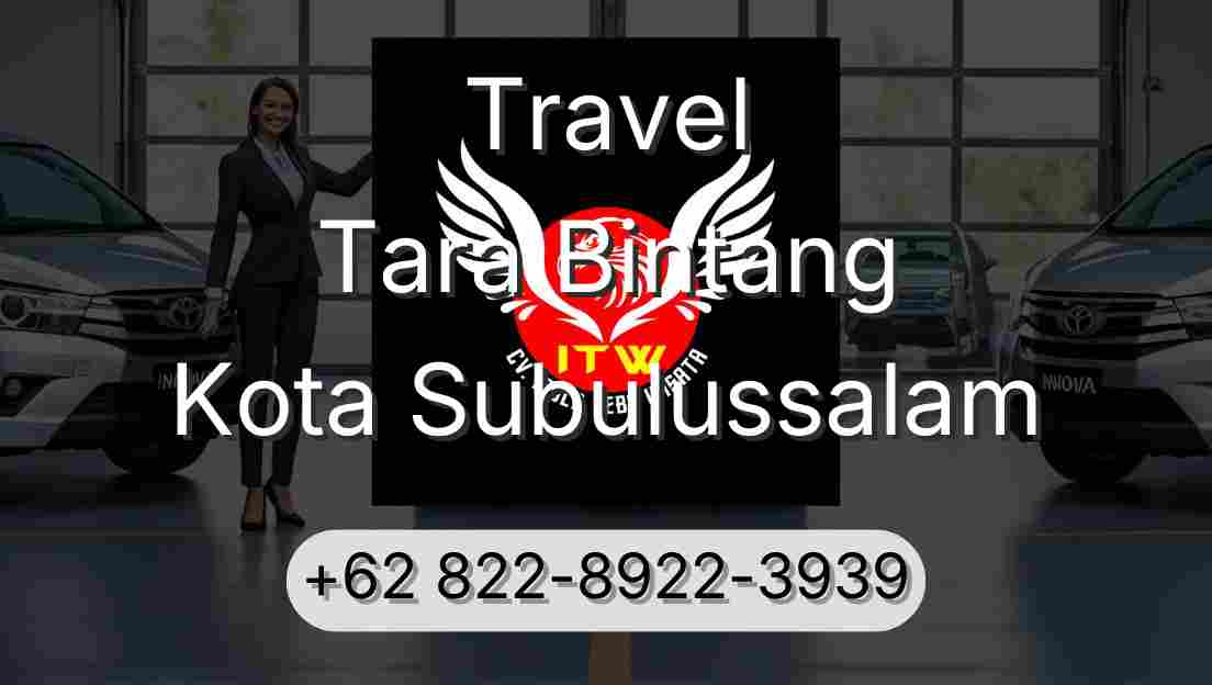 Travel Tara Bintang Kota Subulussalam