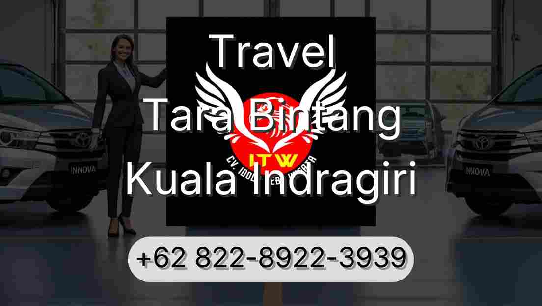 Travel Tara Bintang Kuala Indragiri
