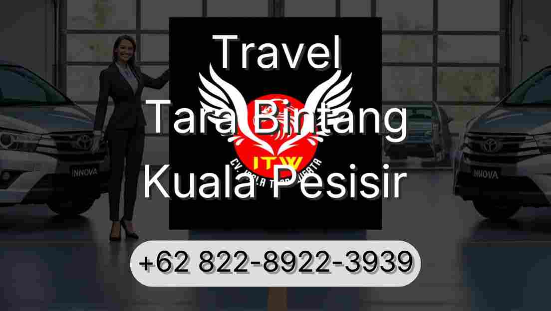 Travel Tara Bintang Kuala Pesisir