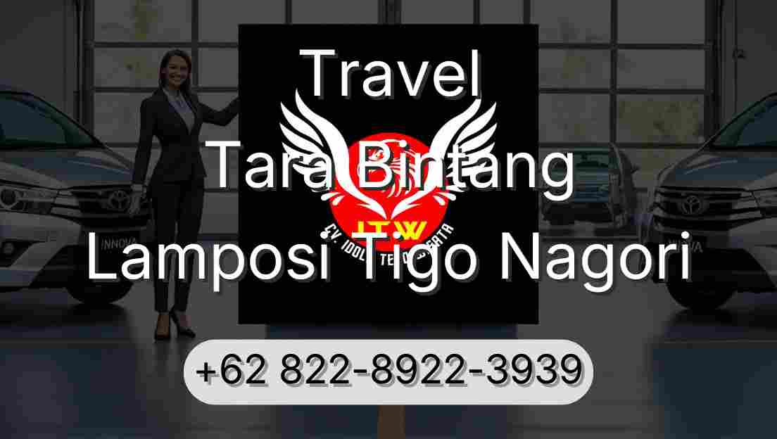 Travel Tara Bintang Lamposi Tigo Nagori