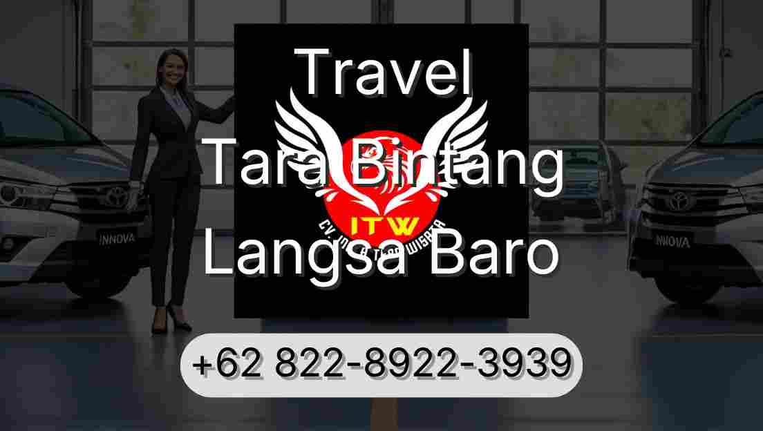 Travel Tara Bintang Langsa Baro