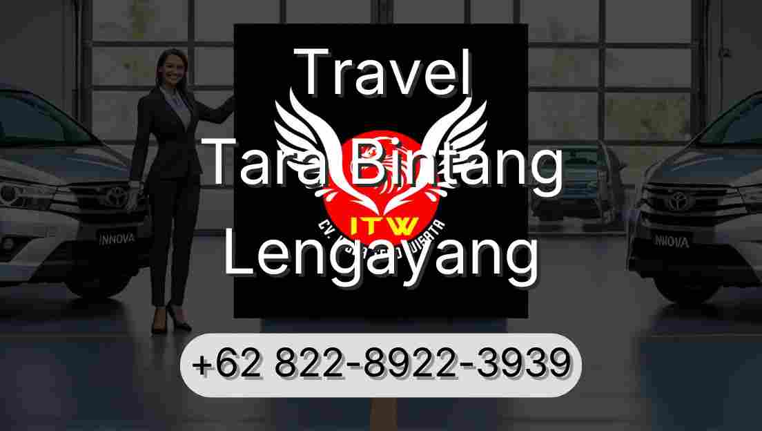 Travel Tara Bintang Lengayang