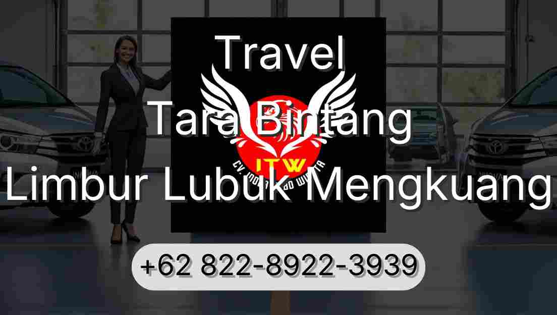 Travel Tara Bintang Limbur Lubuk Mengkuang
