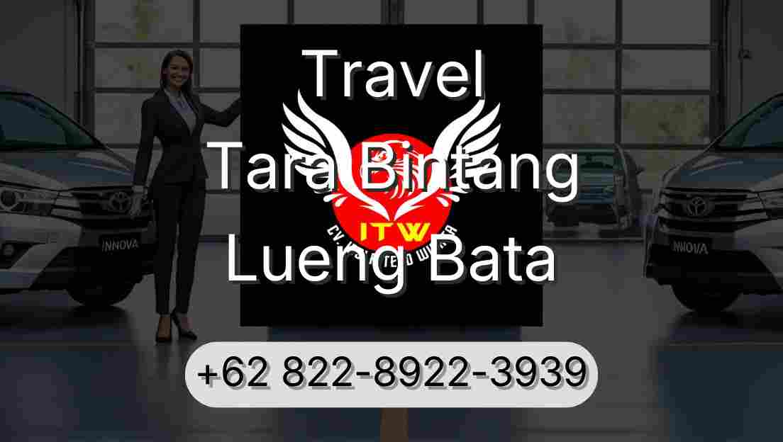 Travel Tara Bintang Lueng Bata