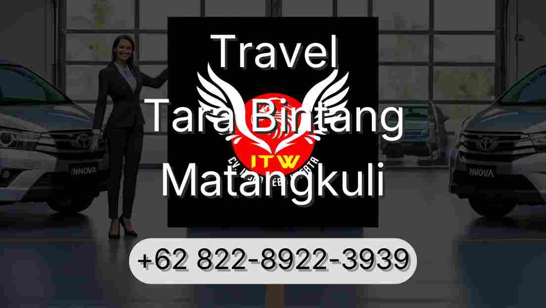 Travel Tara Bintang Matangkuli