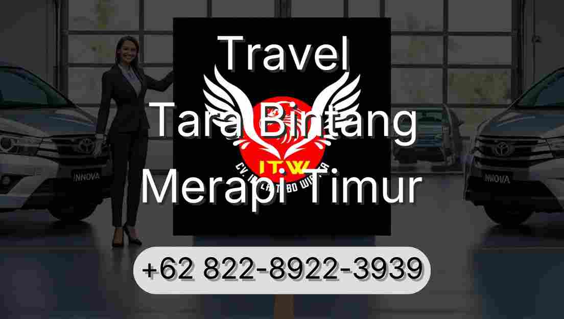 Travel Tara Bintang Merapi Timur