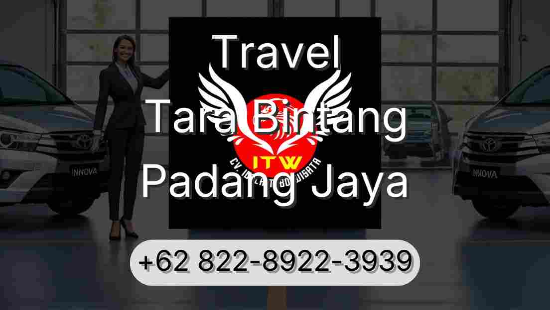Travel Tara Bintang Padang Jaya