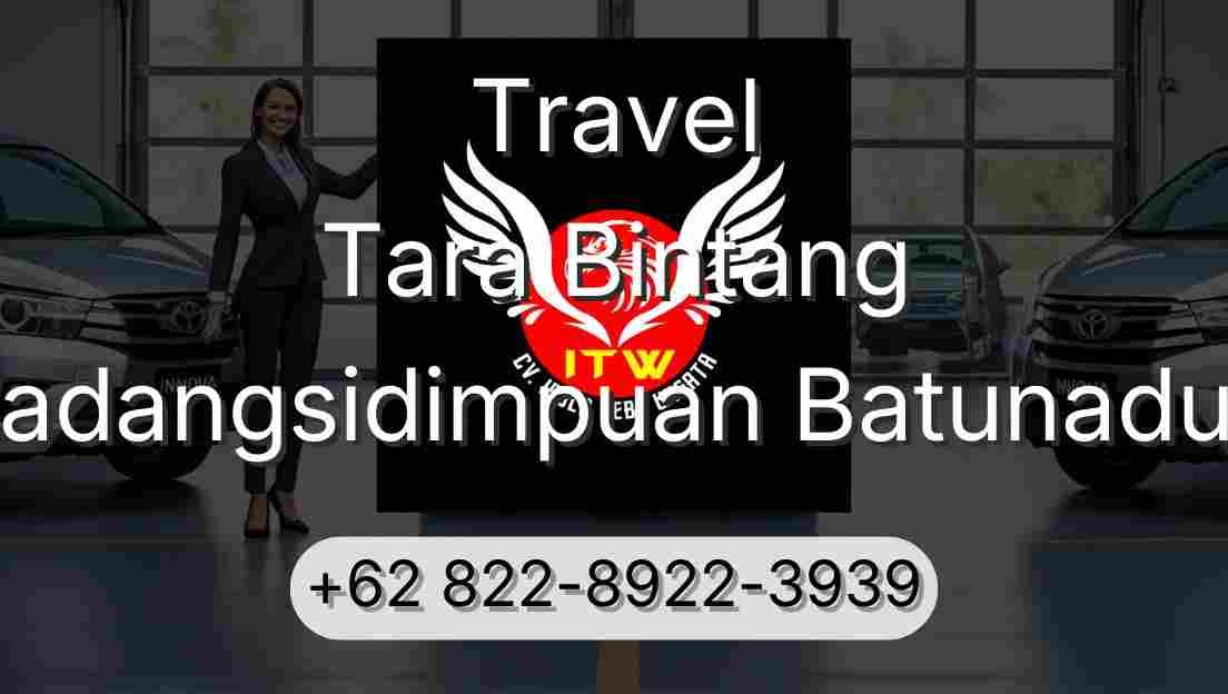 Travel Tara Bintang Padangsidimpuan Batunadua