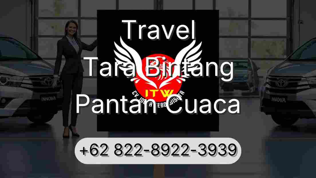Travel Tara Bintang Pantan Cuaca