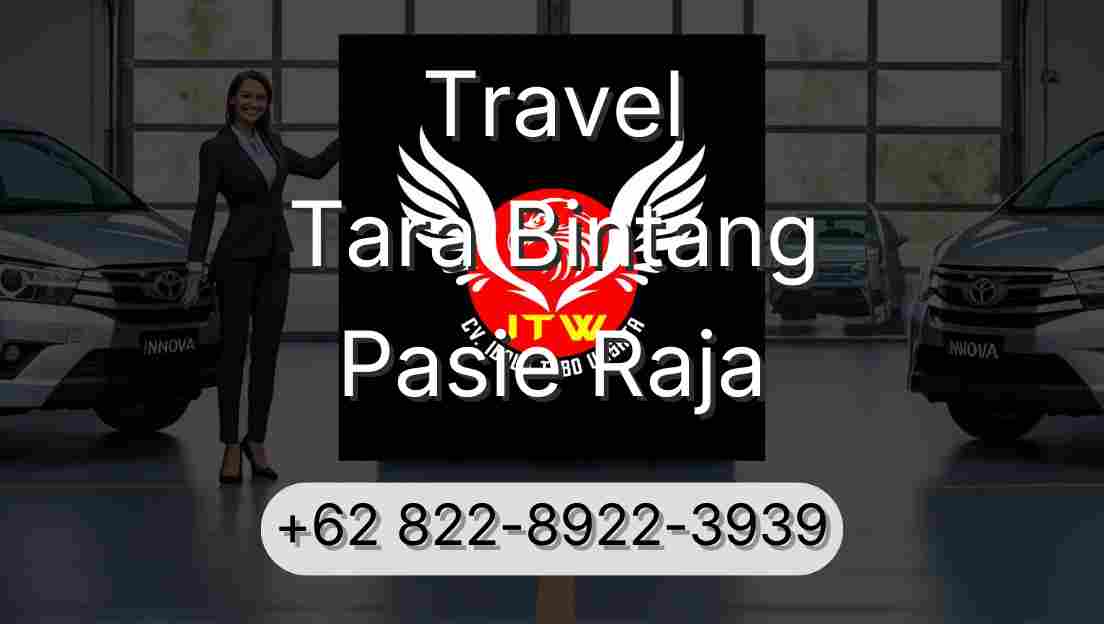 Travel Tara Bintang Pasie Raja
