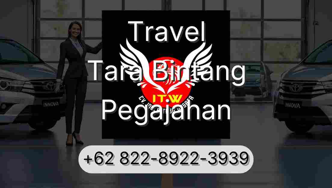 Travel Tara Bintang Pegajahan