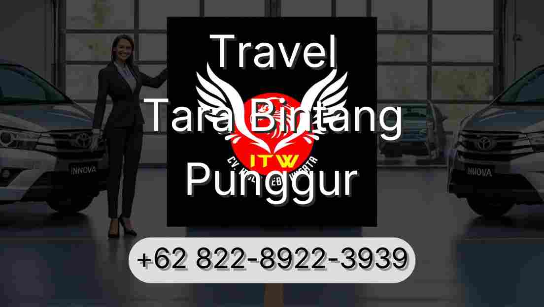 Travel Tara Bintang Punggur