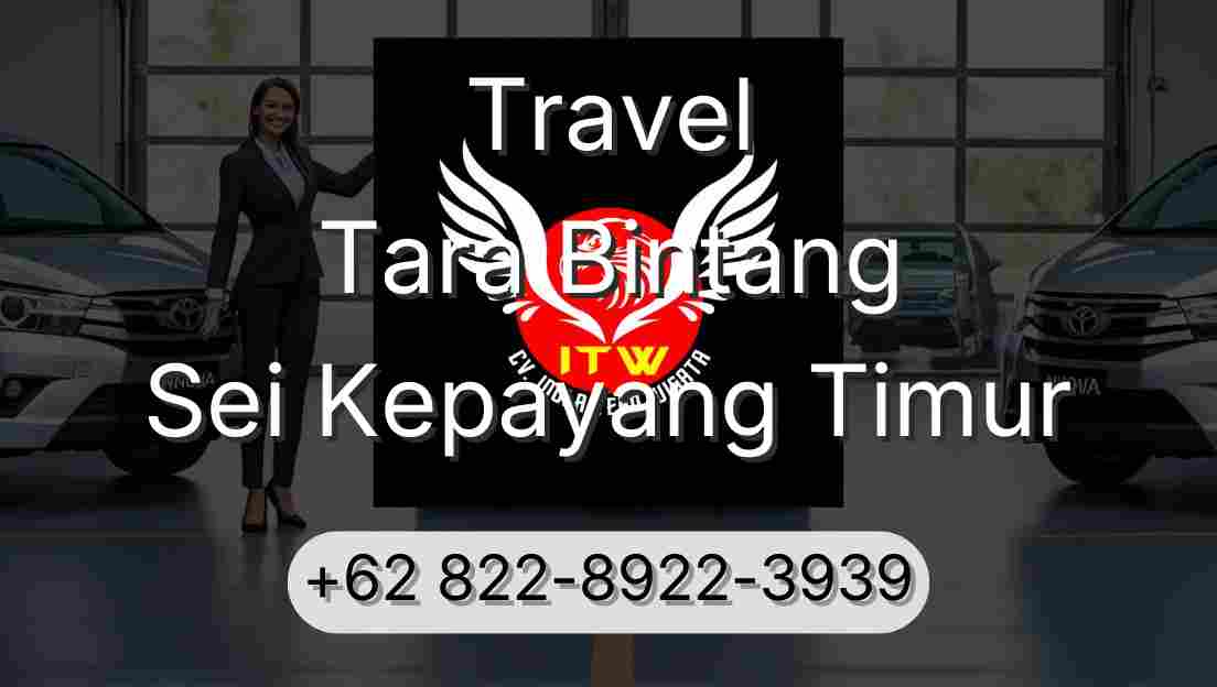 Travel Tara Bintang Sei Kepayang Timur