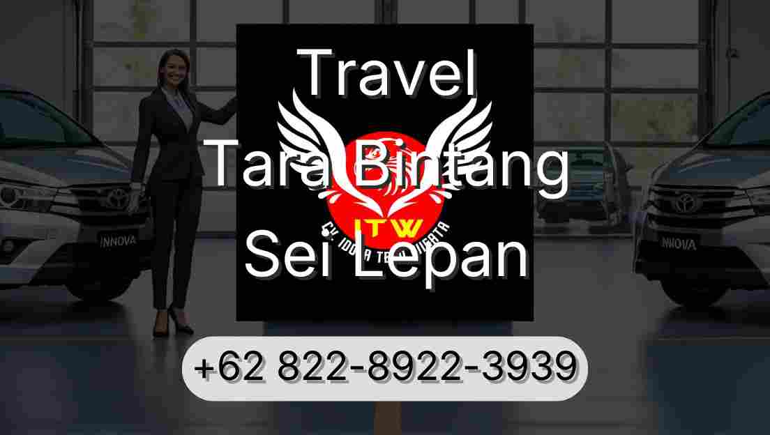 Travel Tara Bintang Sei Lepan