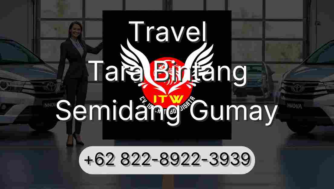 Travel Tara Bintang Semidang Gumay