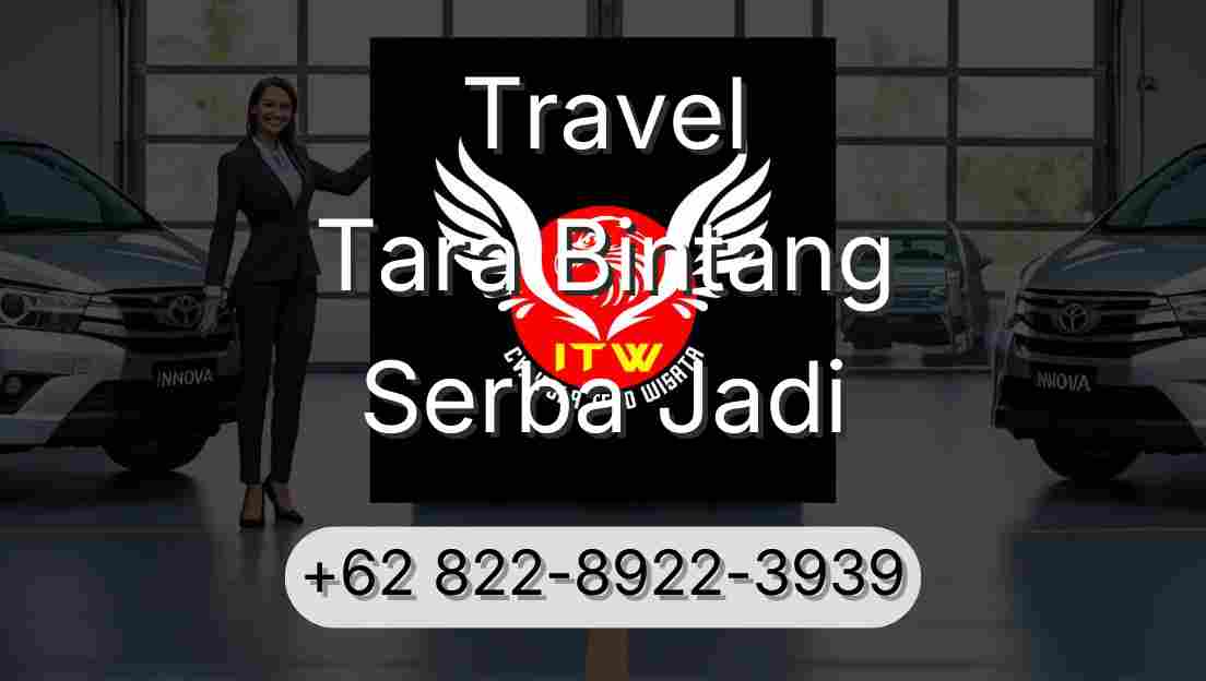Travel Tara Bintang Serba Jadi