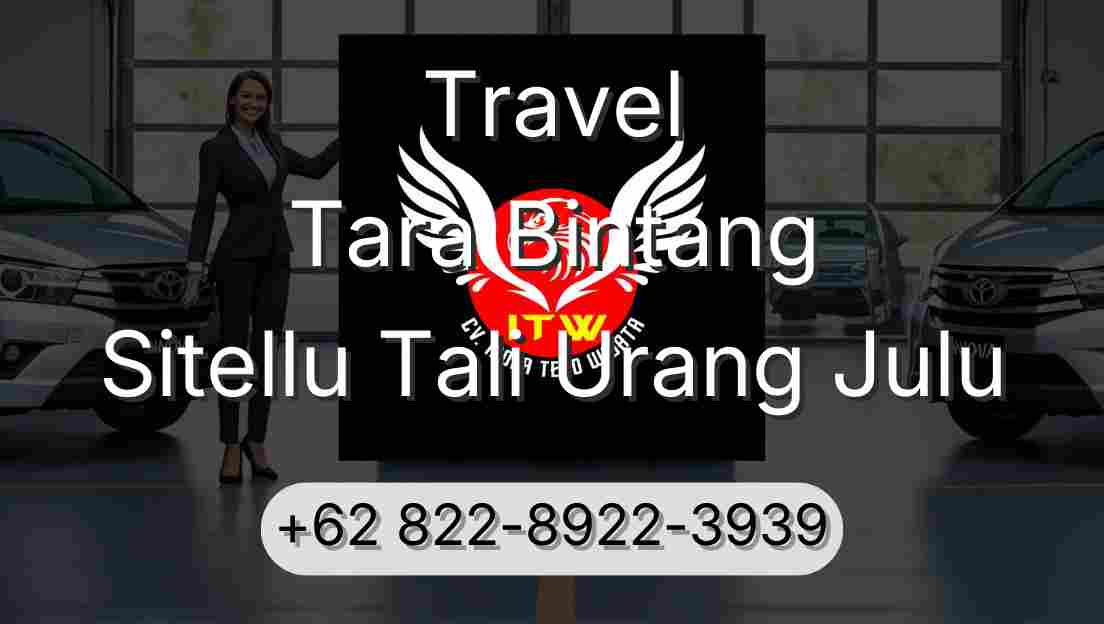 Travel Tara Bintang Sitellu Tali Urang Julu