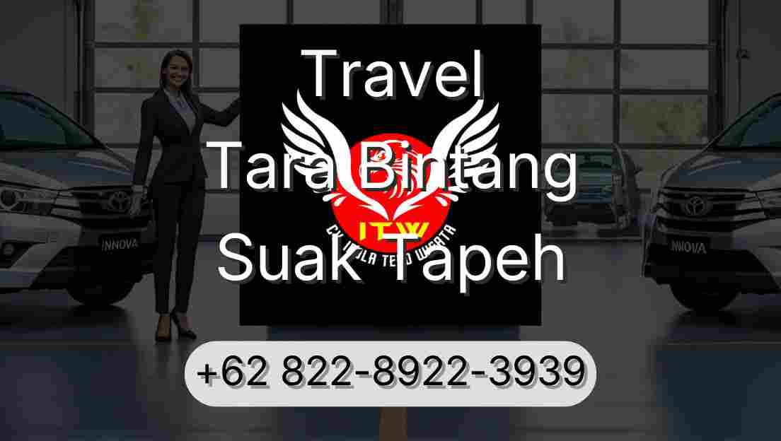 Travel Tara Bintang Suak Tapeh