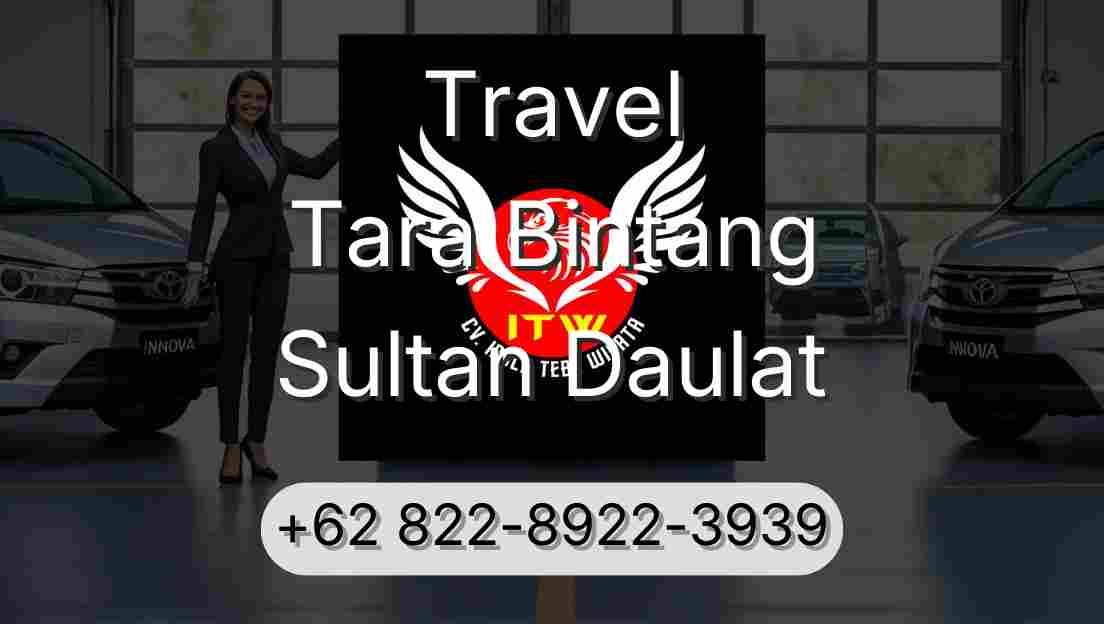 Travel Tara Bintang Sultan Daulat