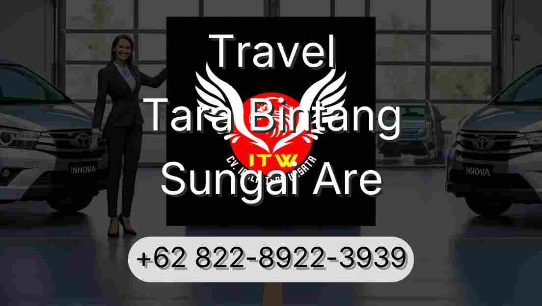 Travel Tara Bintang Sungai Are