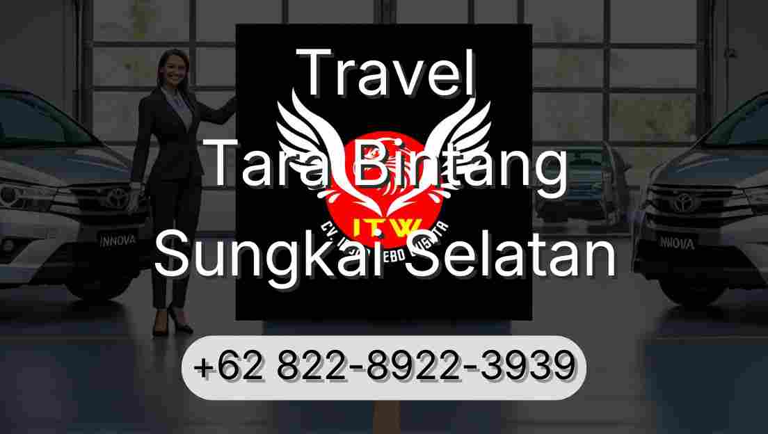 Travel Tara Bintang Sungkai Selatan