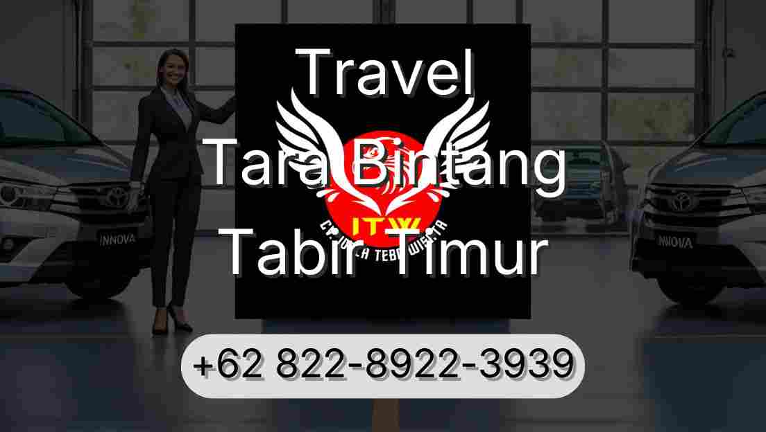 Travel Tara Bintang Tabir Timur