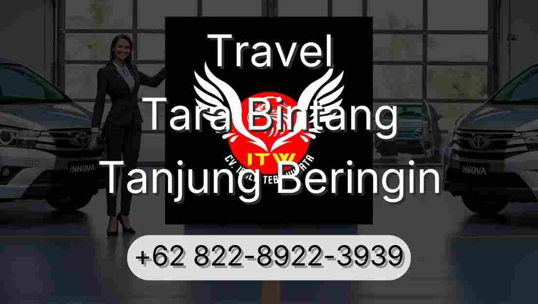 Travel Tara Bintang Tanjung Beringin