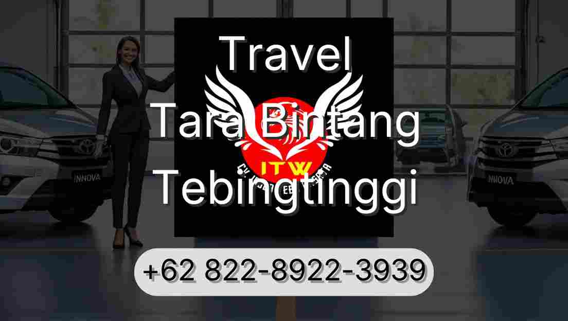 Travel Tara Bintang Tebingtinggi