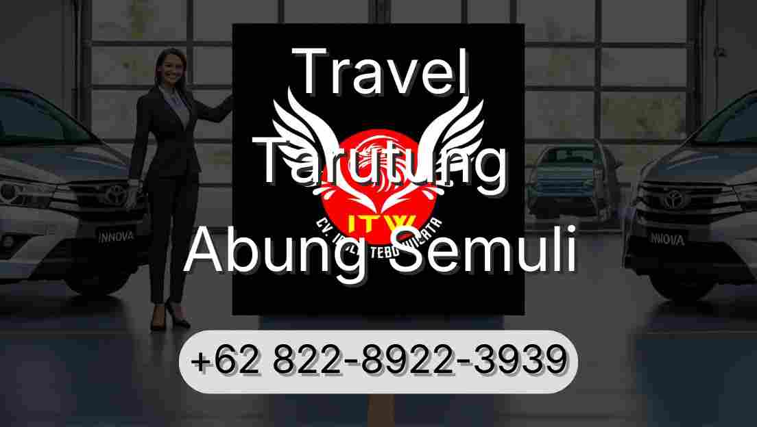 Travel Tarutung Abung Semuli