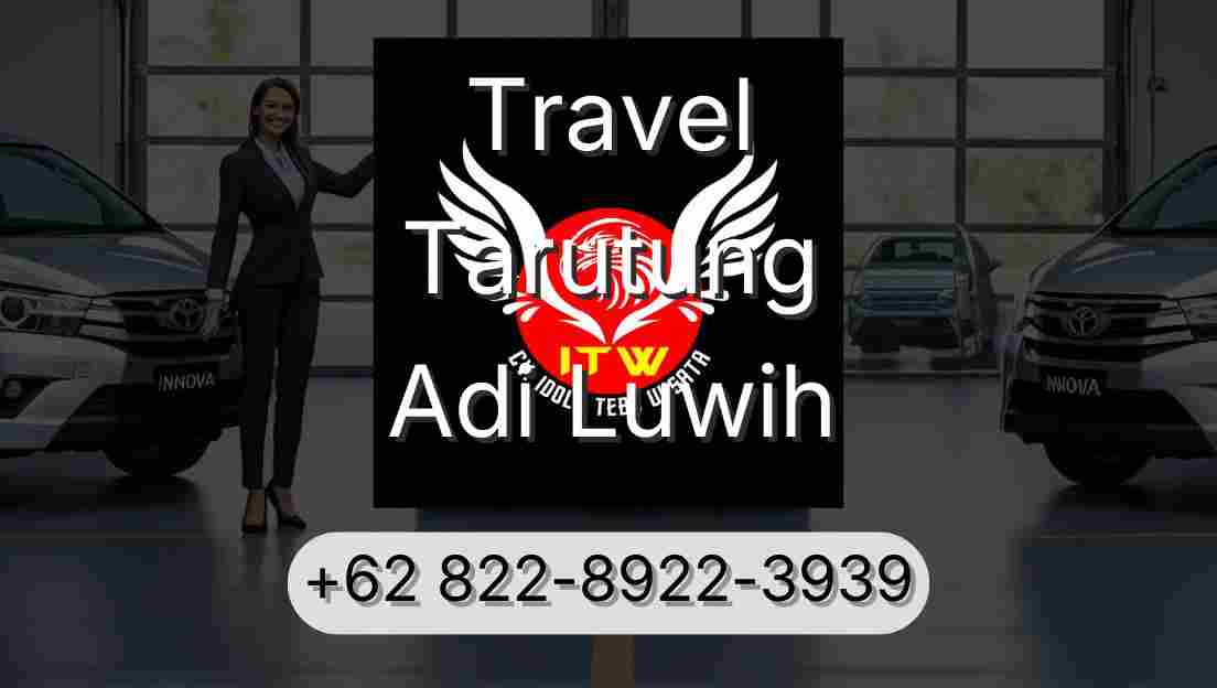 Travel Tarutung Adi Luwih