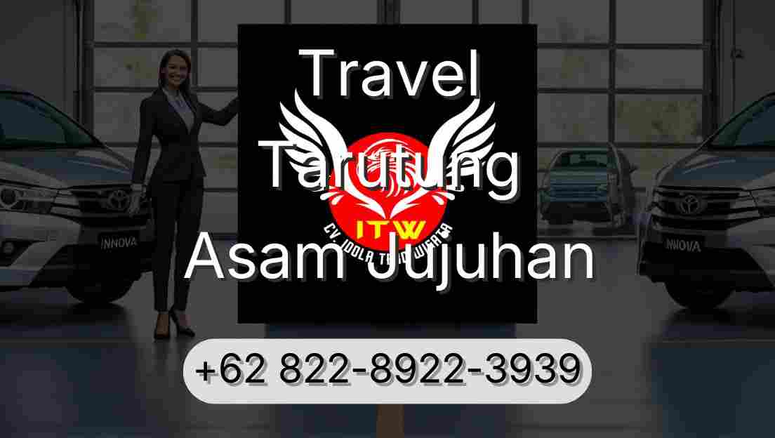 Travel Tarutung Asam Jujuhan